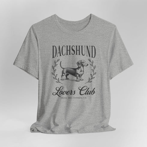 Dachshund T- Shirt for Women - Dachshund Lovers Club Shirt for Dachshund Lovers